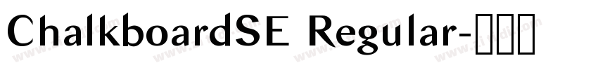 ChalkboardSE Regular字体转换